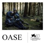 „OASE | OASIS“ (aka FREAKS) von Regisseur Jannis Lenz feiert seine Weltpremiere im Wettbewerb der 83. Internationalen Filmfestspiele von Venedig!